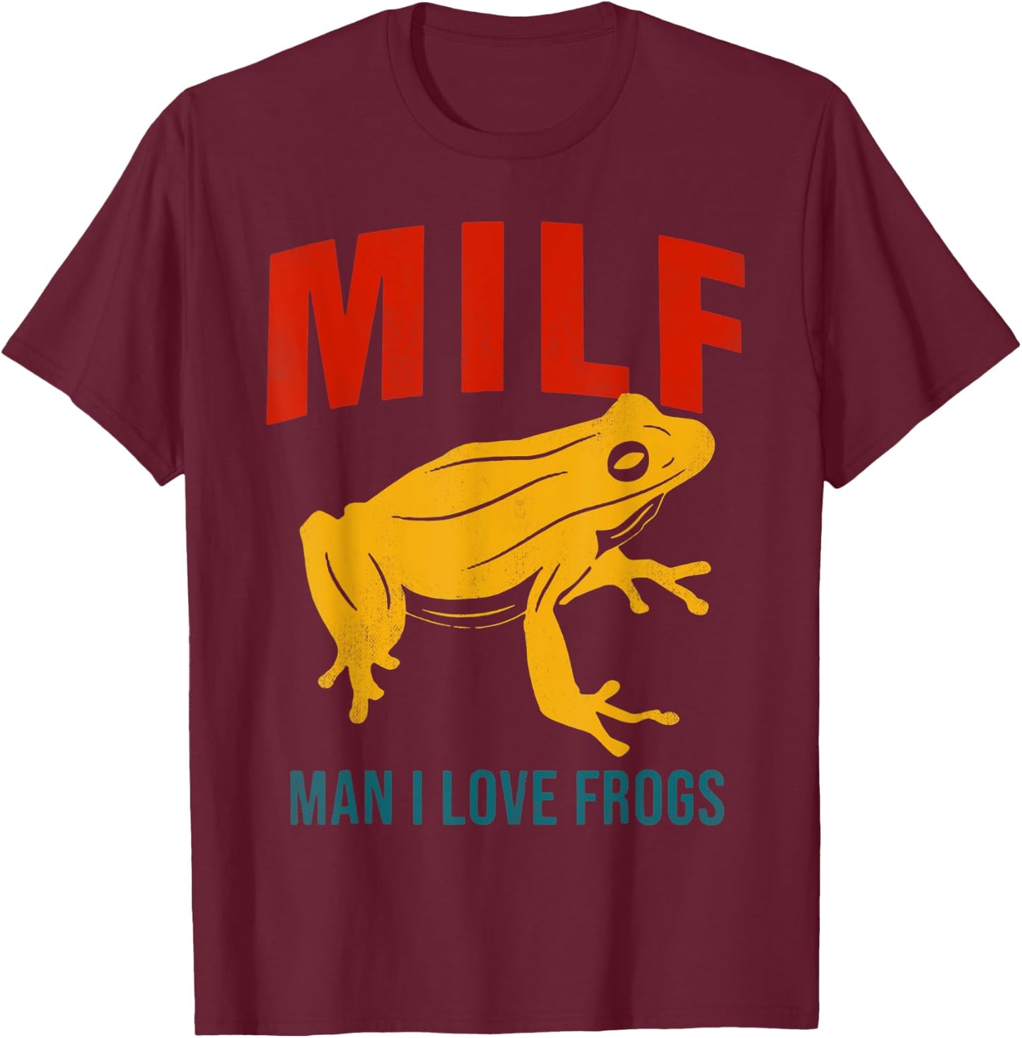 M.ILF Man I Love Frogs Funny Tree Frog Quote Vintage Style T-Shirt - T-Shirt | Maroon