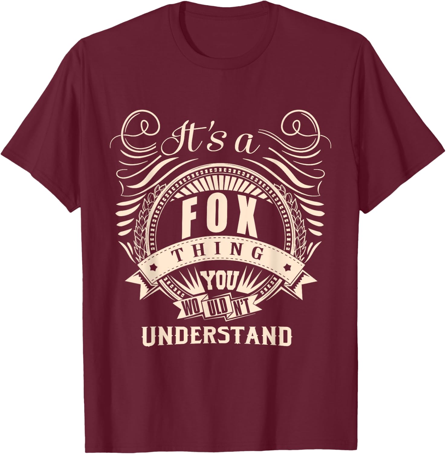 It's a FOX thing you wouldn't understand Gift T-Shirt - T-Shirt | Maroon
