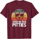 Show Me Pitties Retro Pitbull Pitty Dog Lover Owner Vintage Men Women T-Shirt - T-Shirt | Maroon
