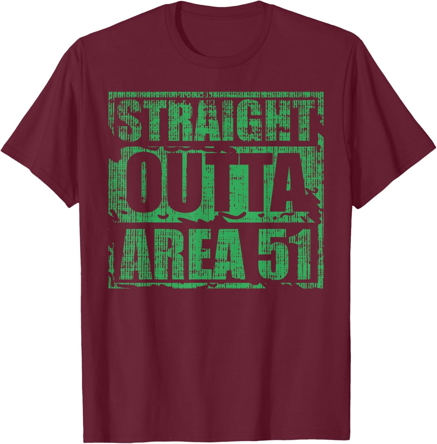 Straight Outta Area 51 Funny Nevada 09/20/19 Alien UFO ET T-Shirt - T-Shirt | Maroon