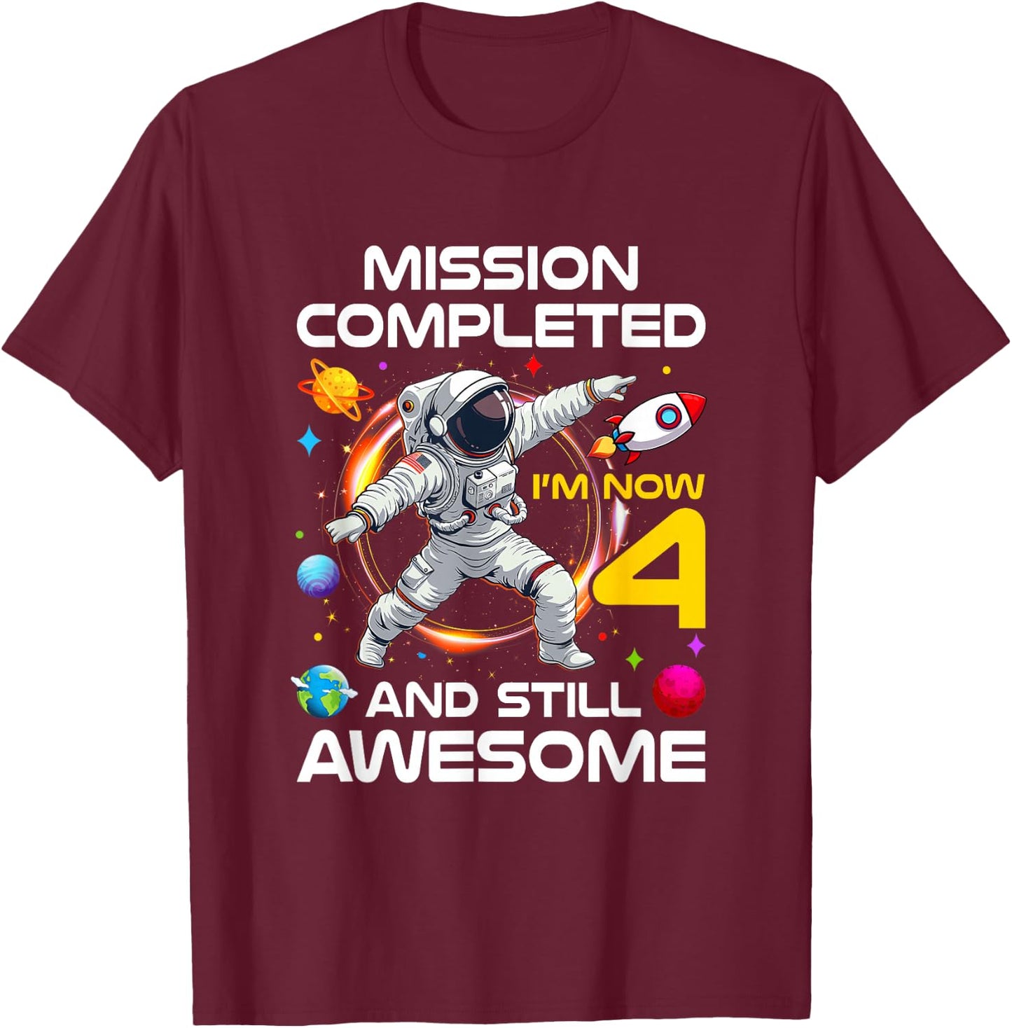 4Th Birthday Astronaut 4 Years Old Outer Space Birthday T-Shirt - T-Shirt | Maroon