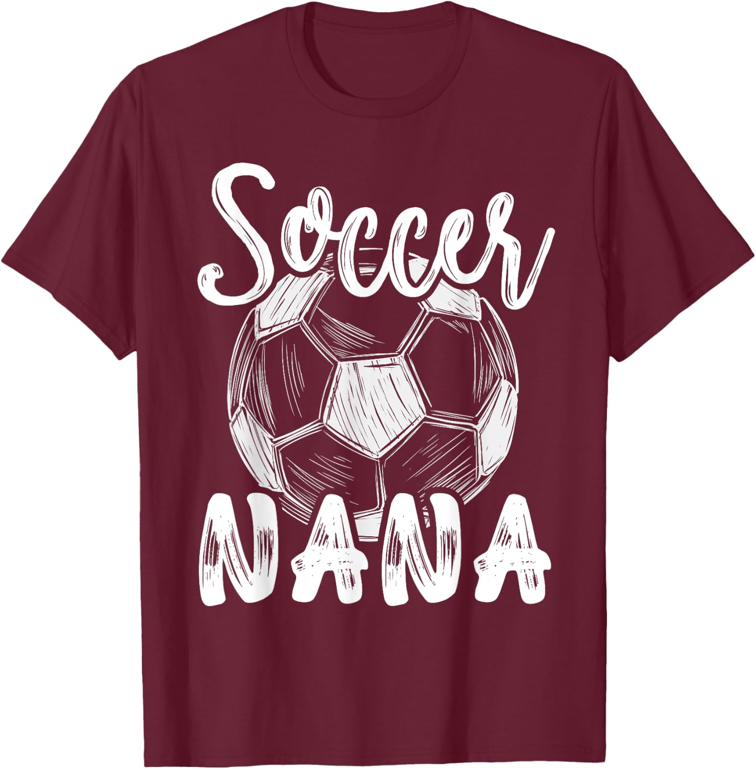 Soccer Nana Women Family Matching Team Player Soccer Ball T-Shirt - T-Shirt | Maroon