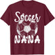 Soccer Nana Women Family Matching Team Player Soccer Ball T-Shirt - T-Shirt | Maroon