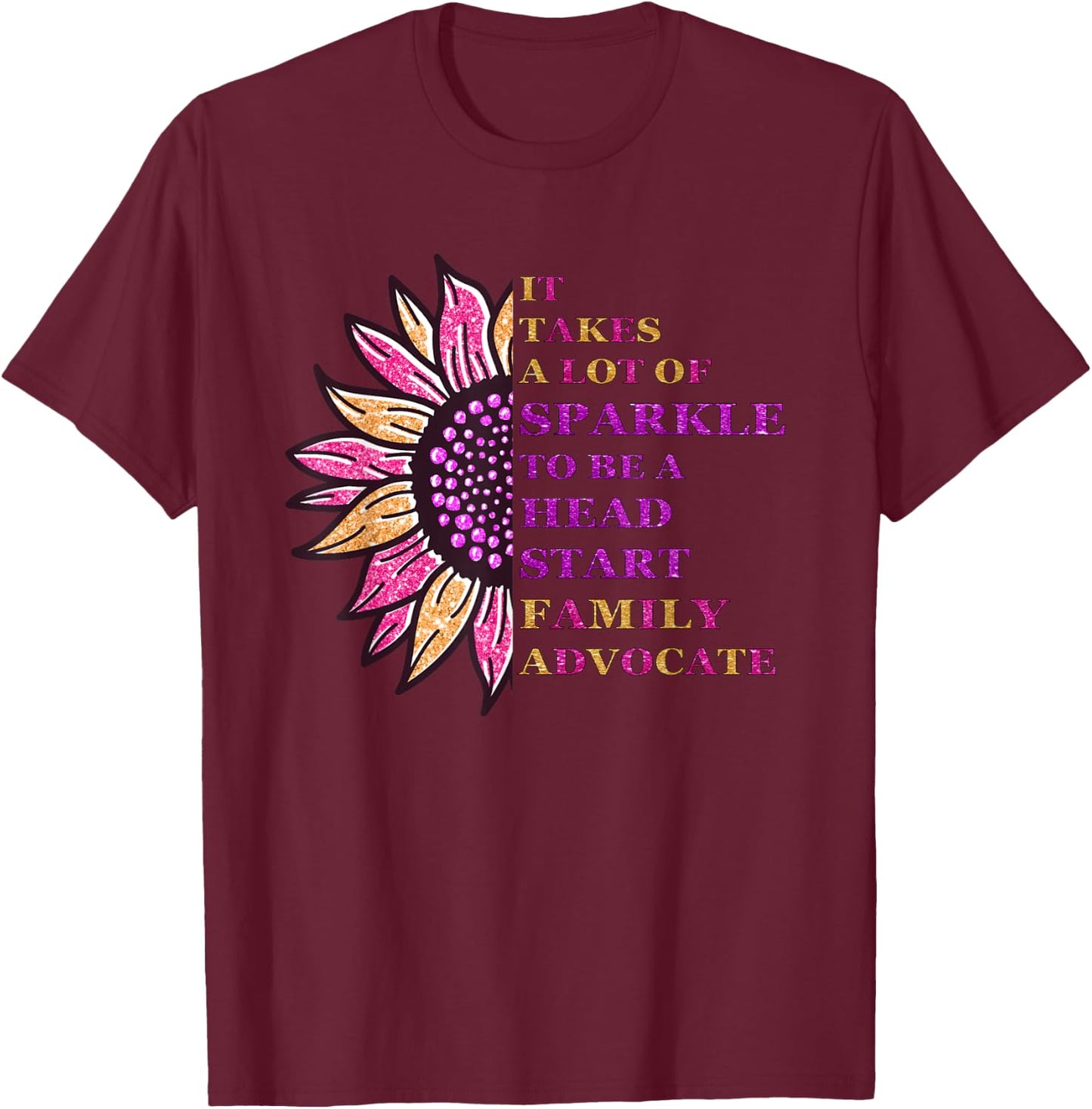 Sparkle Family Advocate Head Start Family Advocate Design T-Shirt - T-Shirt | Maroon