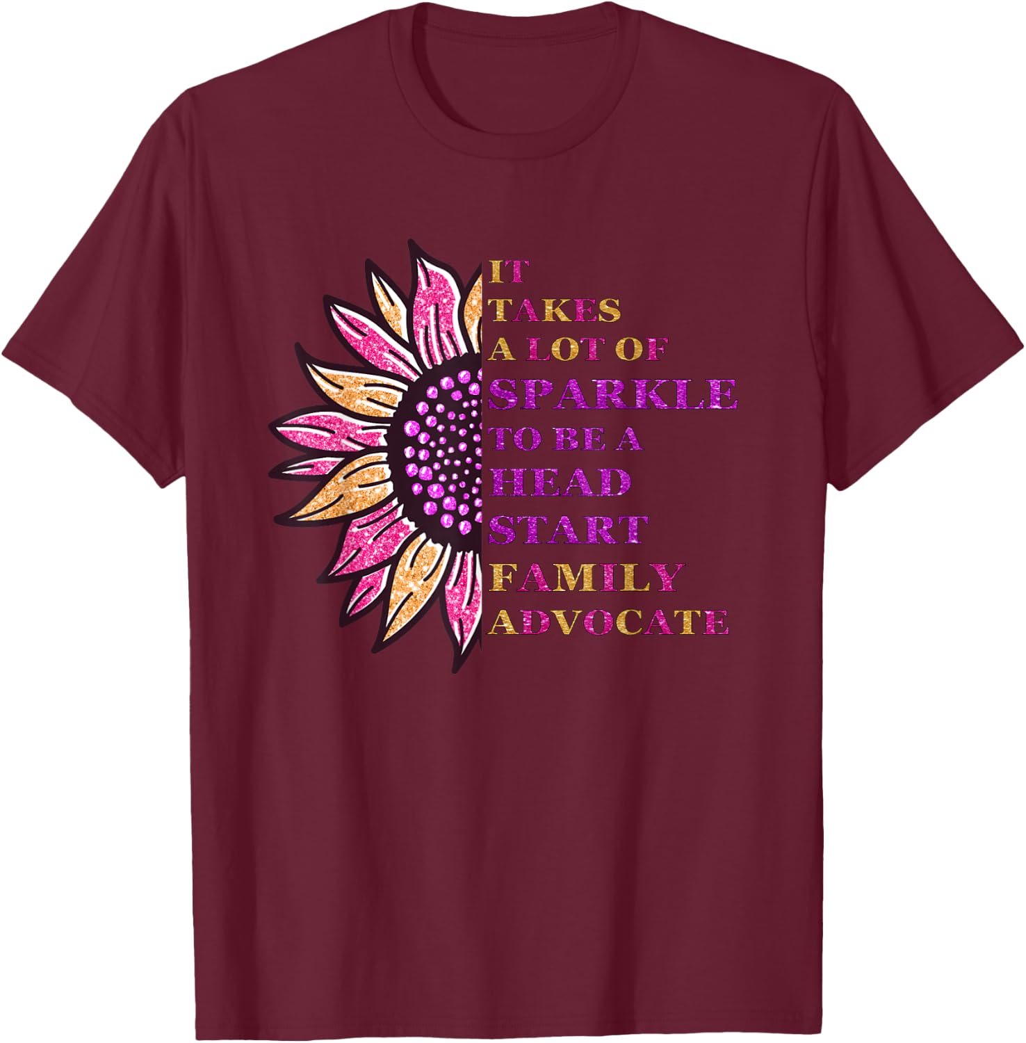 Sparkle Family Advocate Head Start Family Advocate Design T-Shirt - T-Shirt | Maroon