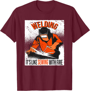 Welding. It's like sewing with Fire Welder T-Shirt - T-Shirt | Maroon