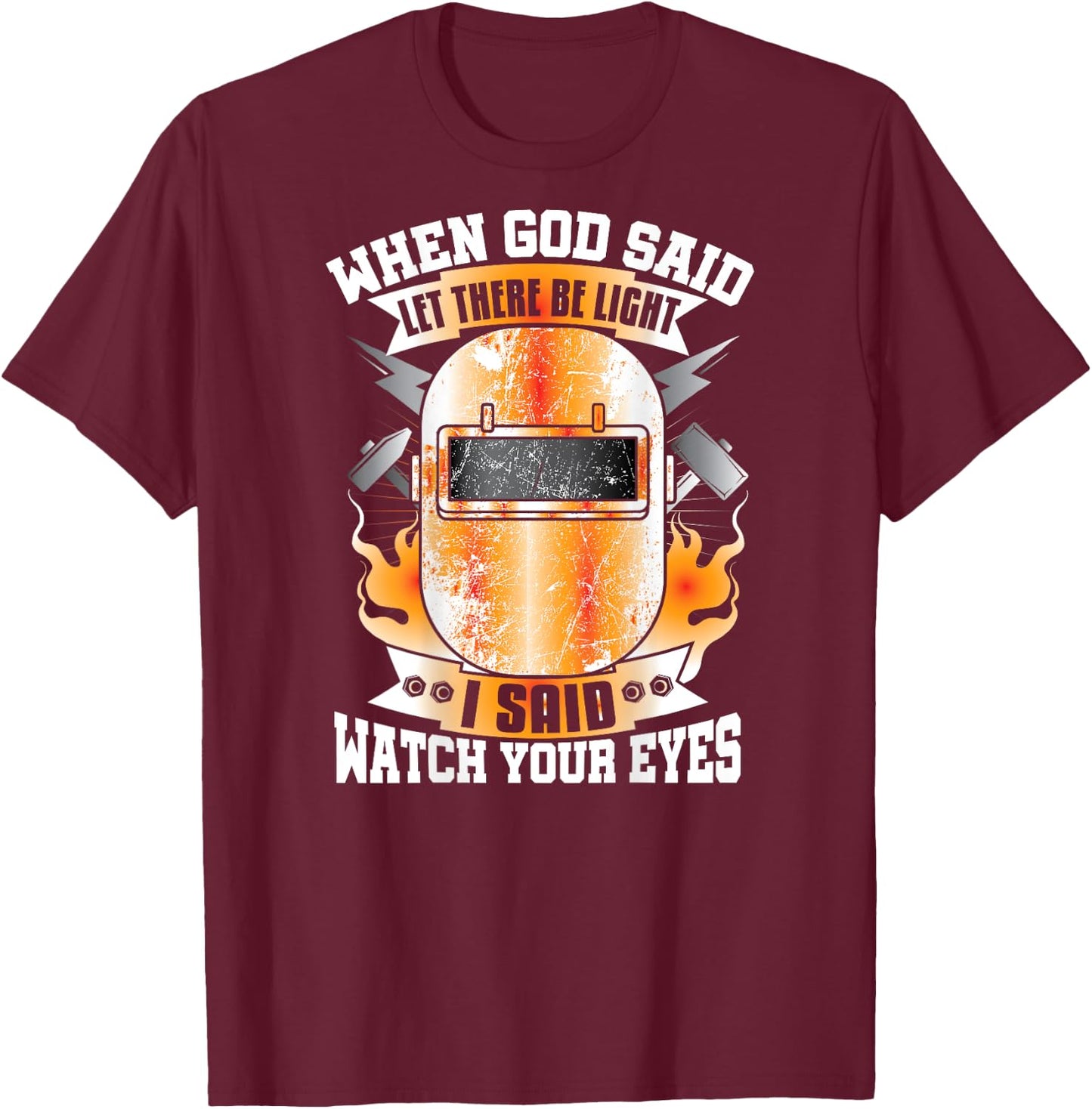 Welder Gifts Funny Welding Image On Back Of Shirt T-Shirt - T-Shirt | Maroon