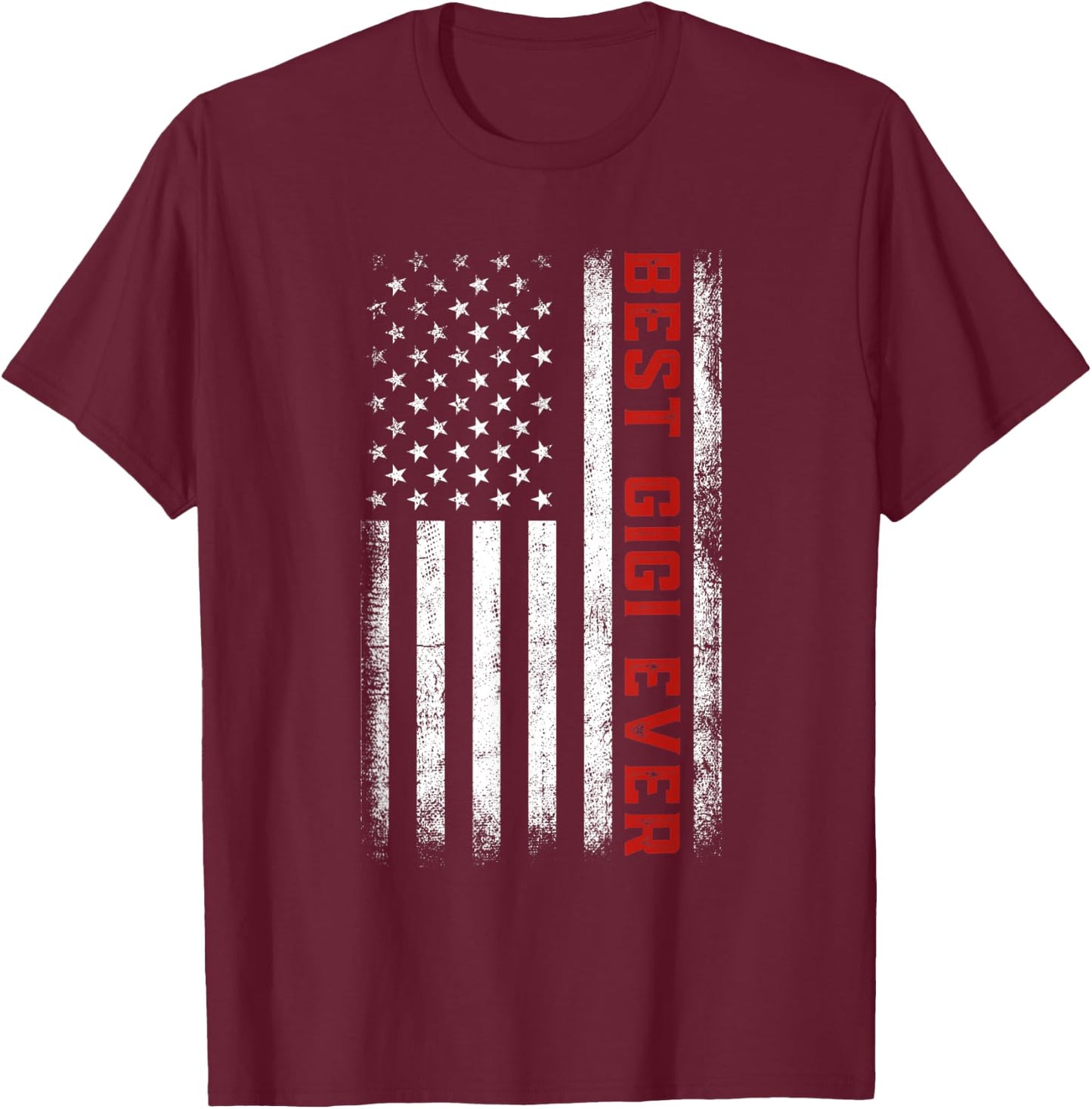 Best Gigi Ever American Flag Patriotic Gigi Mother's Day T-Shirt - T-Shirt | Maroon