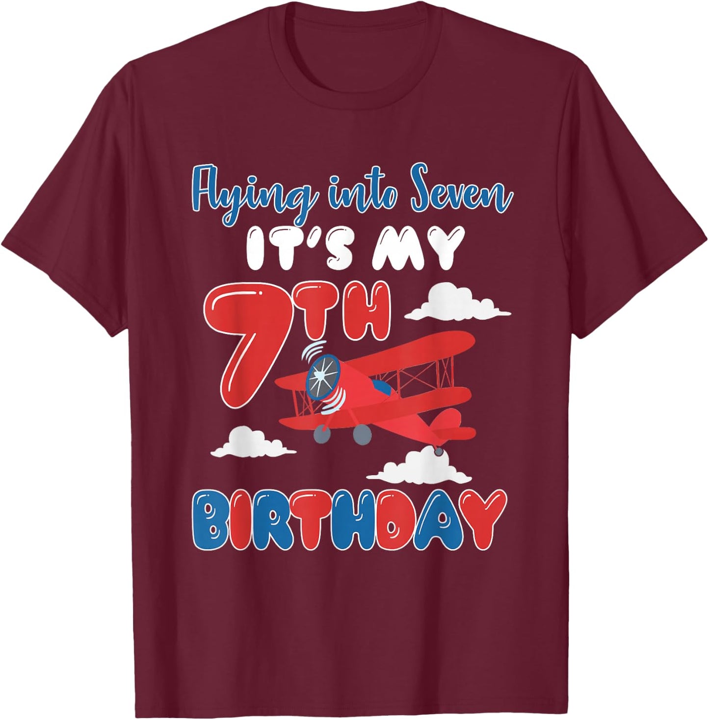 Flying Into Seven It's My 7th Birthday Airplane 7 Yrs Old T-Shirt - T-Shirt | Maroon