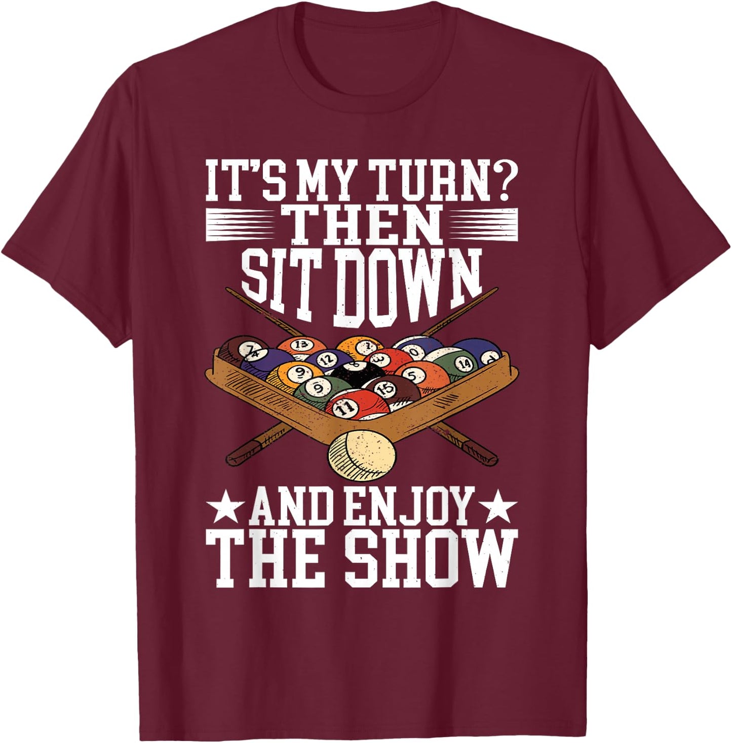 Pool Accessories Billiard Saying For Pool Billiard Players T-Shirt - T-Shirt | Maroon