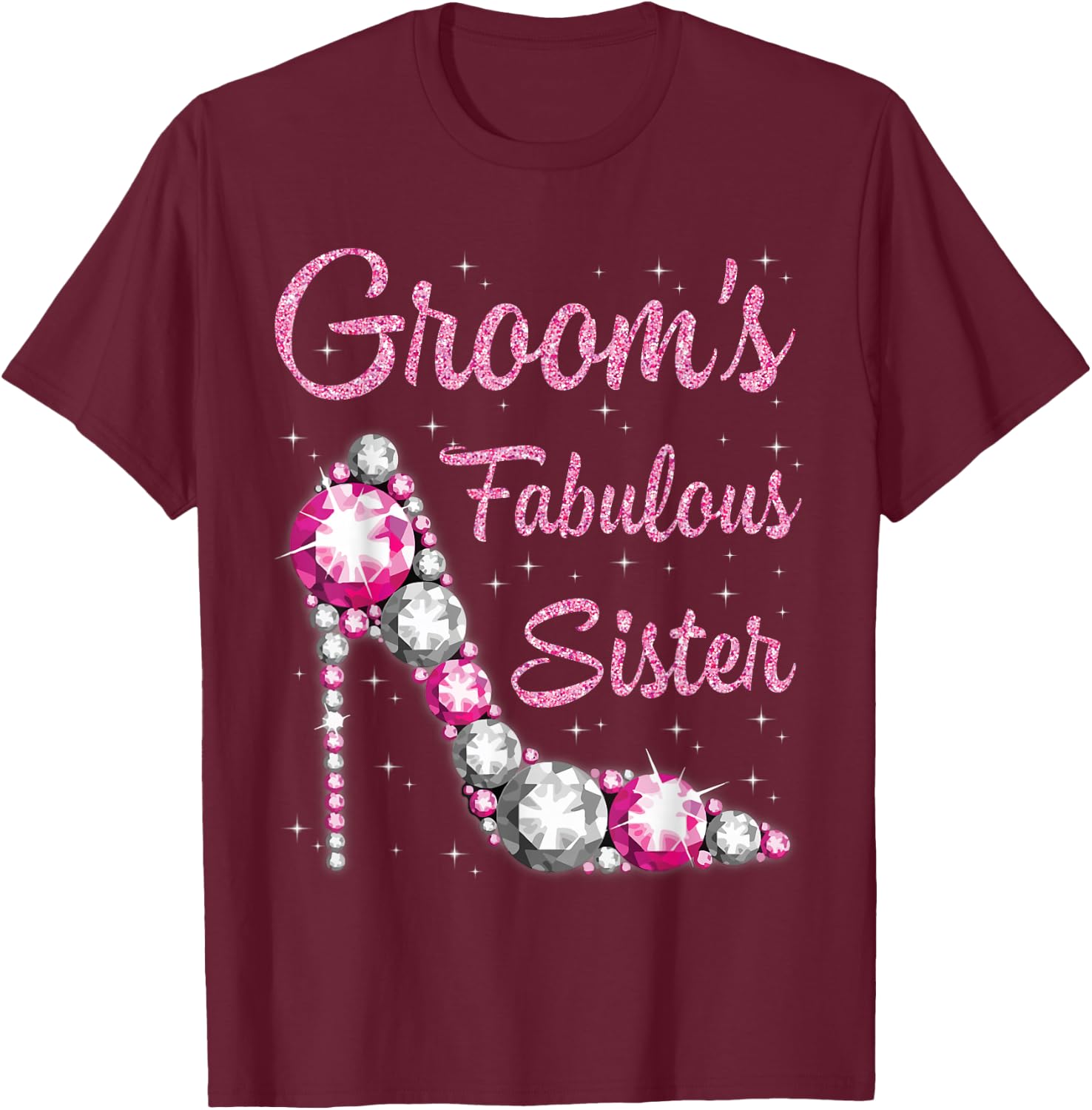 Groom's Fabulous Sister Happy Wedding Marry Vintage Shirt T-Shirt - T-Shirt | Maroon