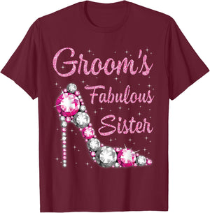 Groom's Fabulous Sister Happy Wedding Marry Vintage Shirt T-Shirt - T-Shirt | Maroon