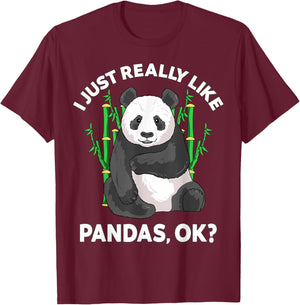 I Just Really Like Pandas Ok Kawaii Panda Kids Men Women T-Shirt - T-Shirt | Maroon