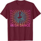 Irish Dance Retro Dancer Gift T-Shirt - T-Shirt | Maroon