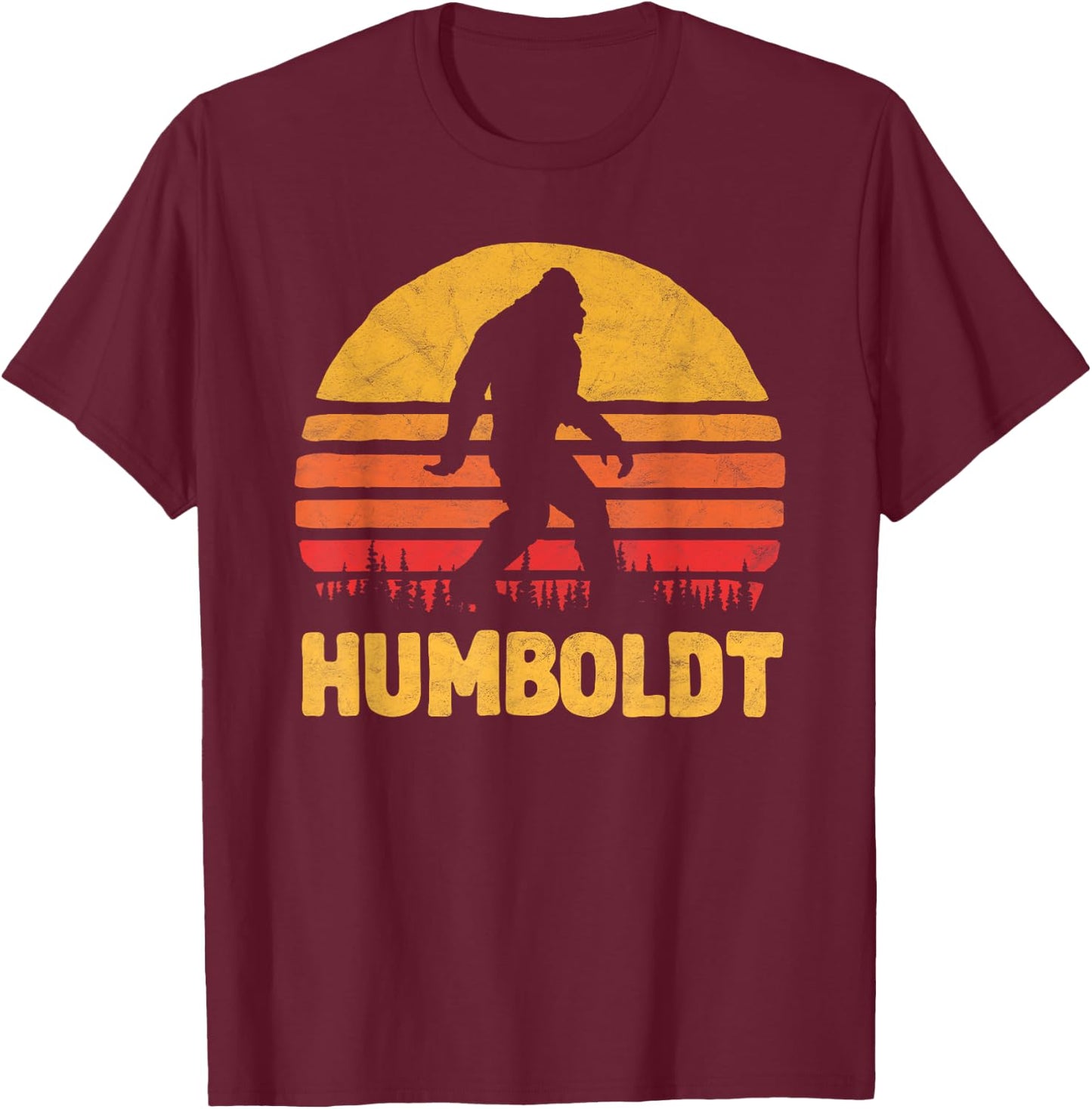 Bigfoot UFO Believer 2001 Humboldt Bigfoot! Vintage Sasquatch & Sun Silhouette T-Shirt - T-Shirt | Maroon