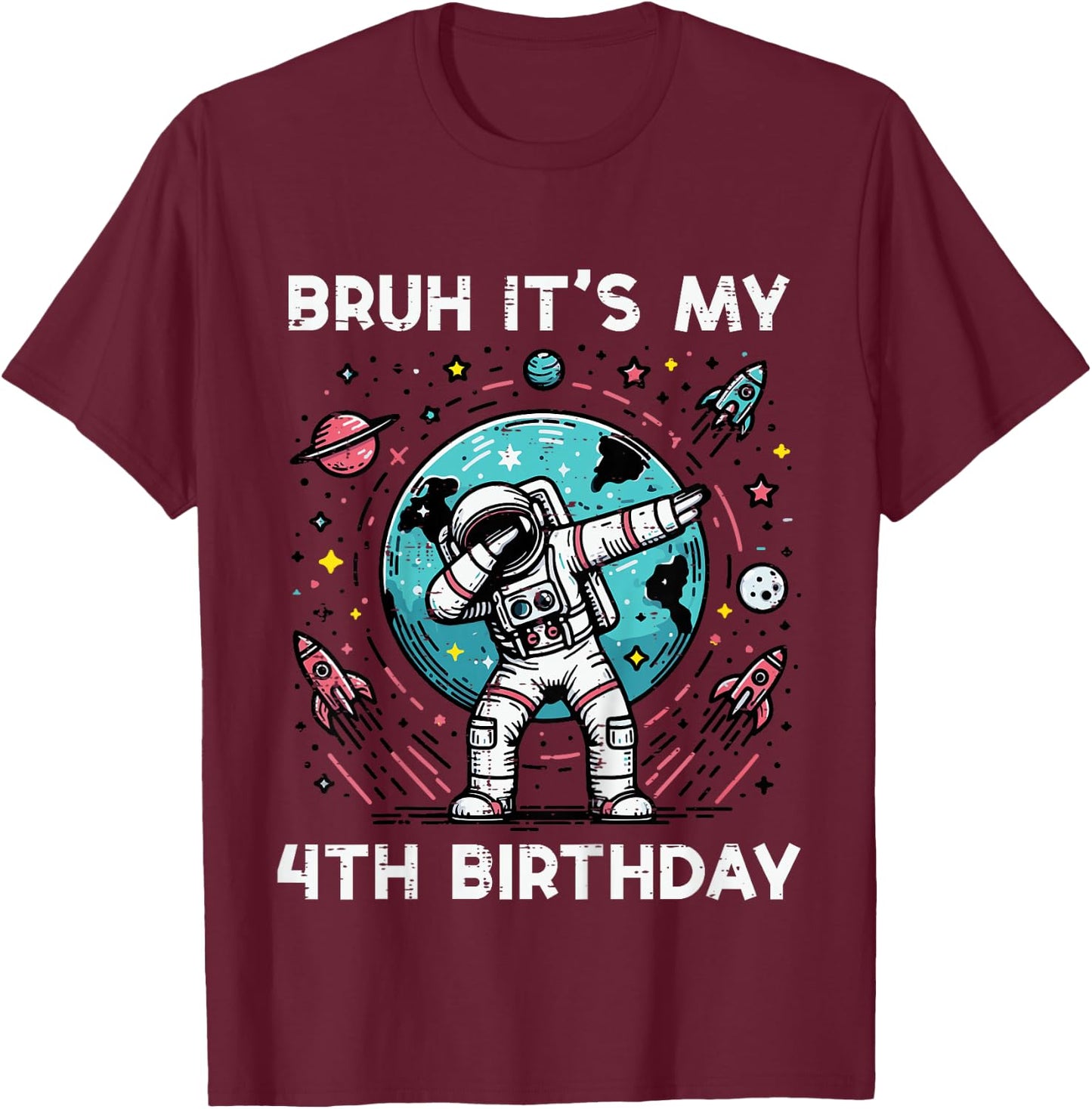 Kids Bruh My 4th Birthday Astronaut Dab 4 Bday Boys Girls Kids T-Shirt - T-Shirt | Maroon