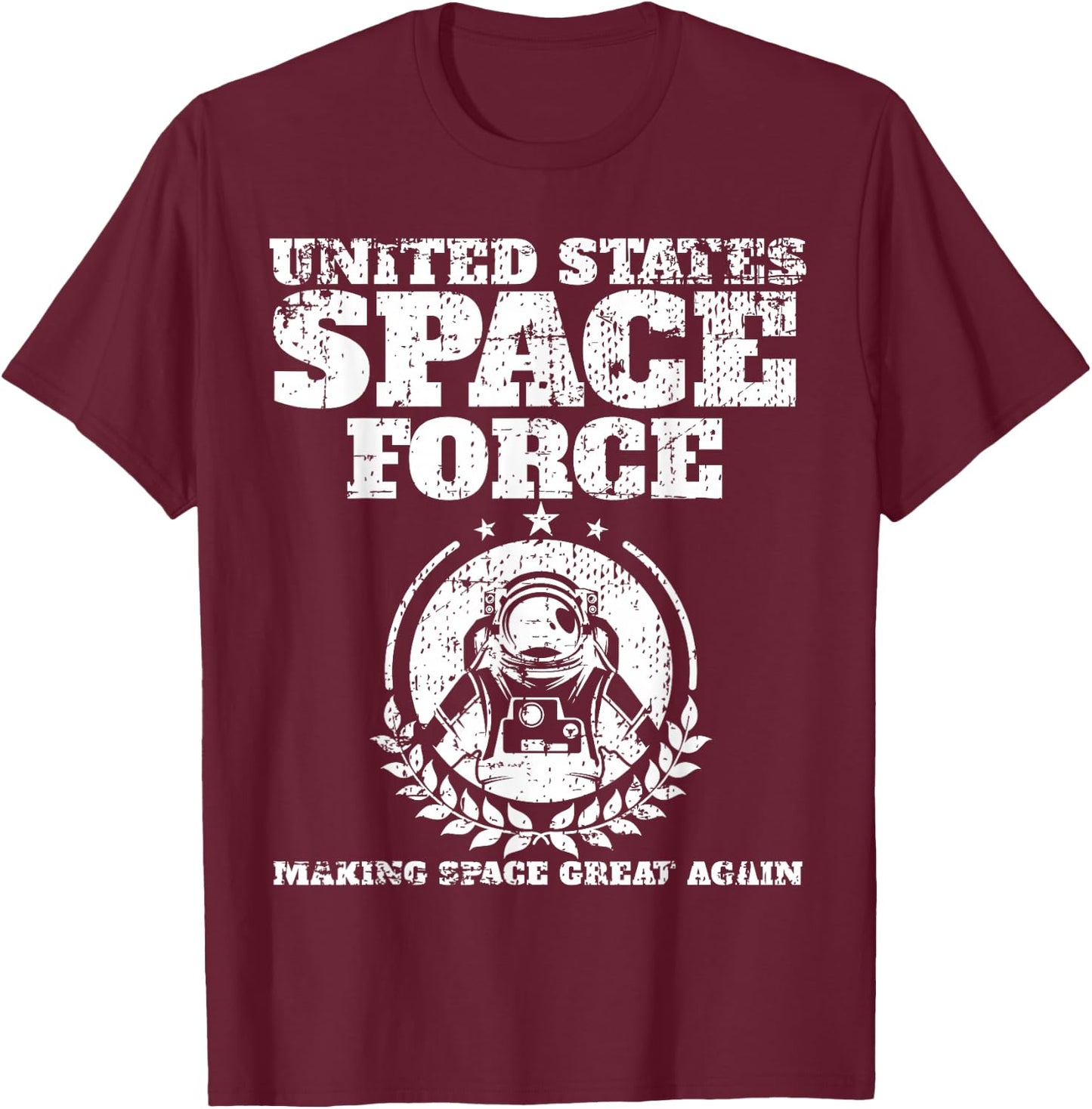 United States Space Force Make Space Great Again T-Shirt - T-Shirt | Maroon