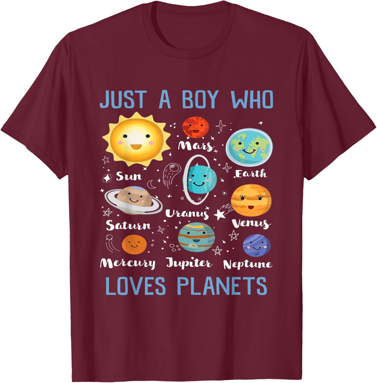 Just A Boy Who Loves Planets Outer Space Solar System Funny T-Shirt - T-Shirt | Maroon