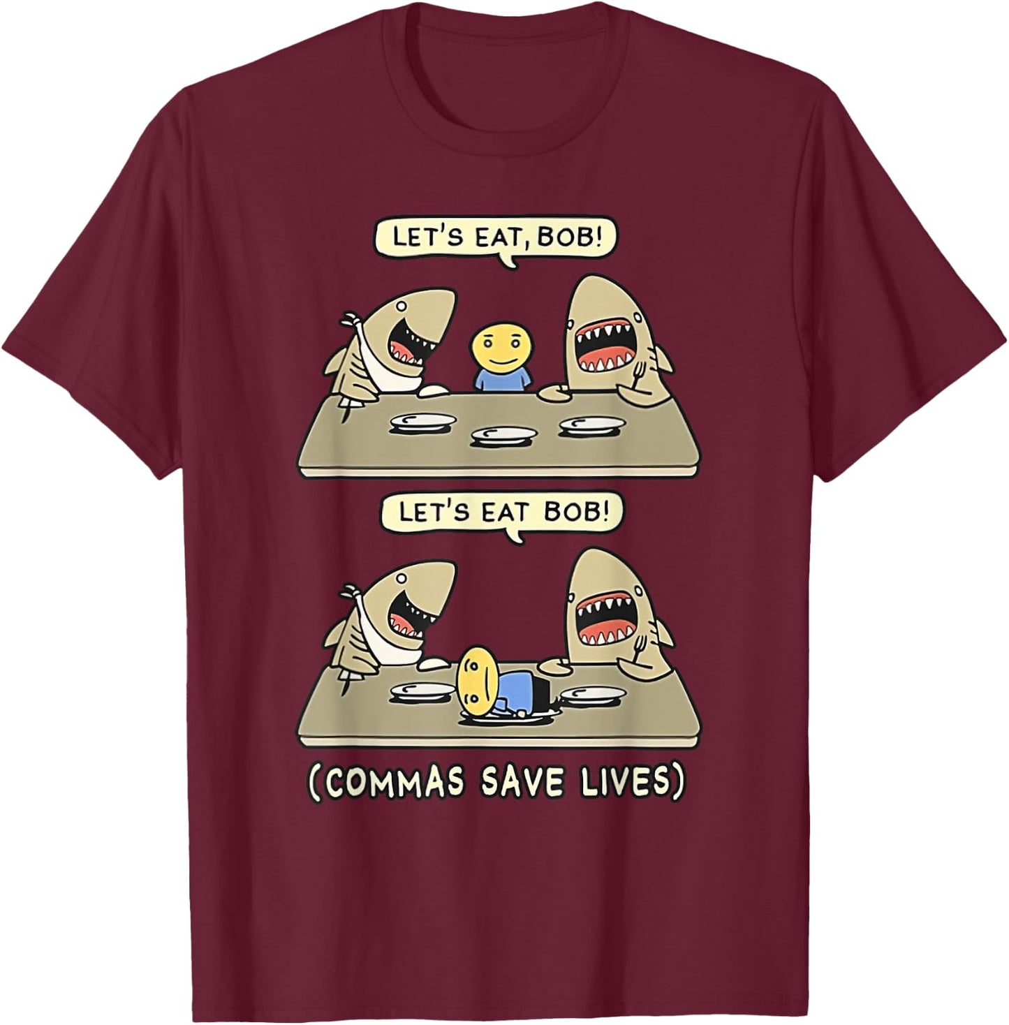 Commas Punctuation Shark Lets Eat Funny English Grammar T-Shirt - T-Shirt | Maroon
