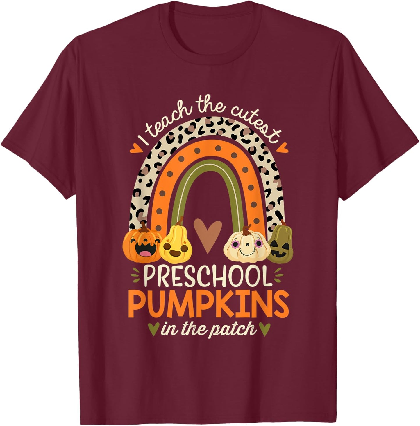 I Teach the Cutest Preschool Pumpkin Halloween Prek Teacher T-Shirt - T-Shirt | Maroon