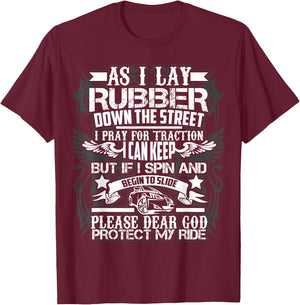 As I Lay Rubber Down The Street Drag Racing Gift T-Shirt - T-Shirt | Maroon