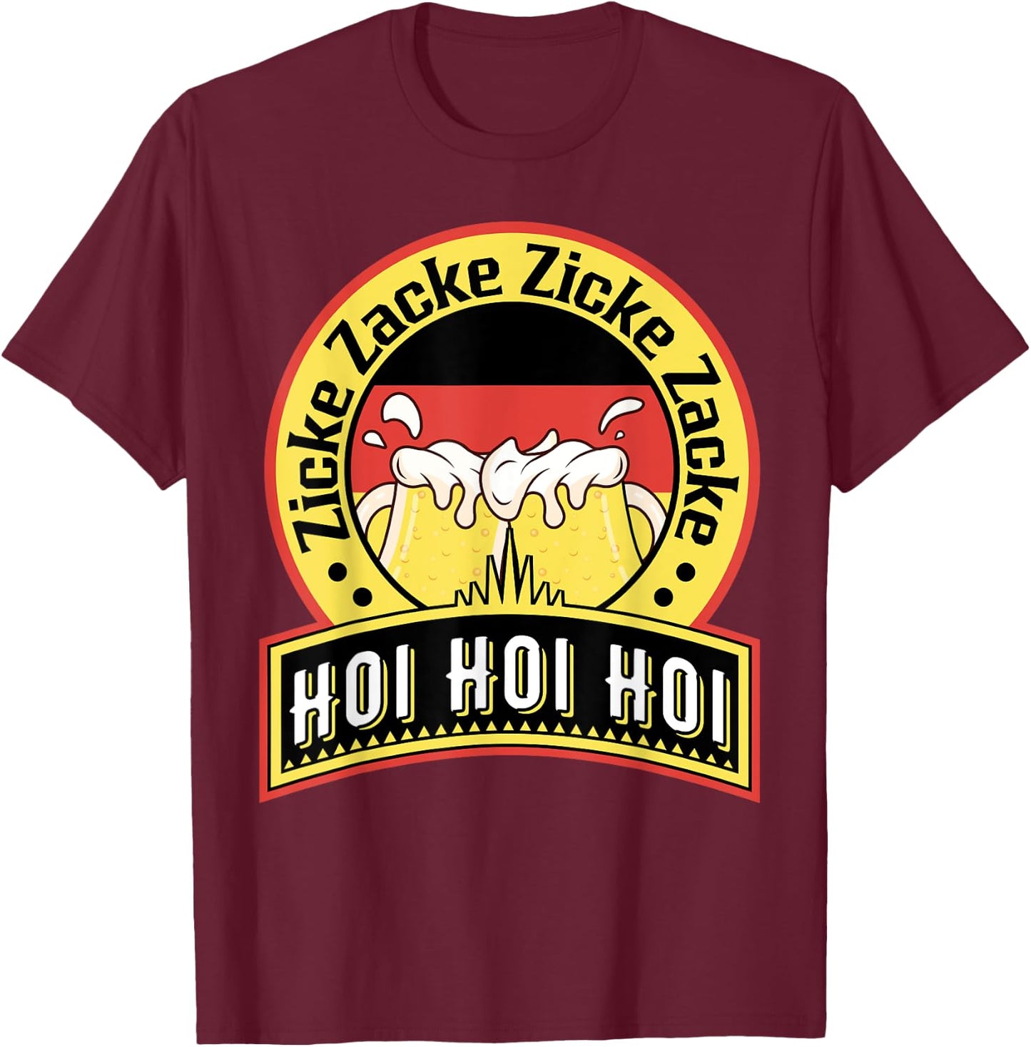 Zicke Zacke Zicke Zacke Hoi hoi hoi - funny Oktoberfest 2023 T-Shirt - T-Shirt | Maroon