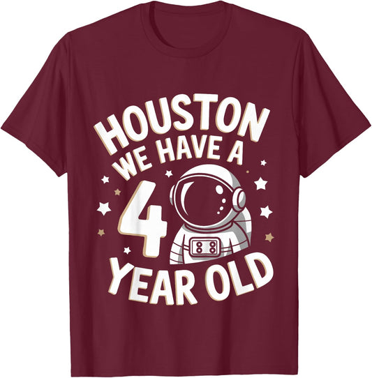 Kids 4Th Birthday Houston We Have A 4 Year Old Astronaut T-Shirt - T-Shirt | Maroon