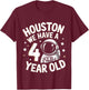Kids 4Th Birthday Houston We Have A 4 Year Old Astronaut T-Shirt - T-Shirt | Maroon