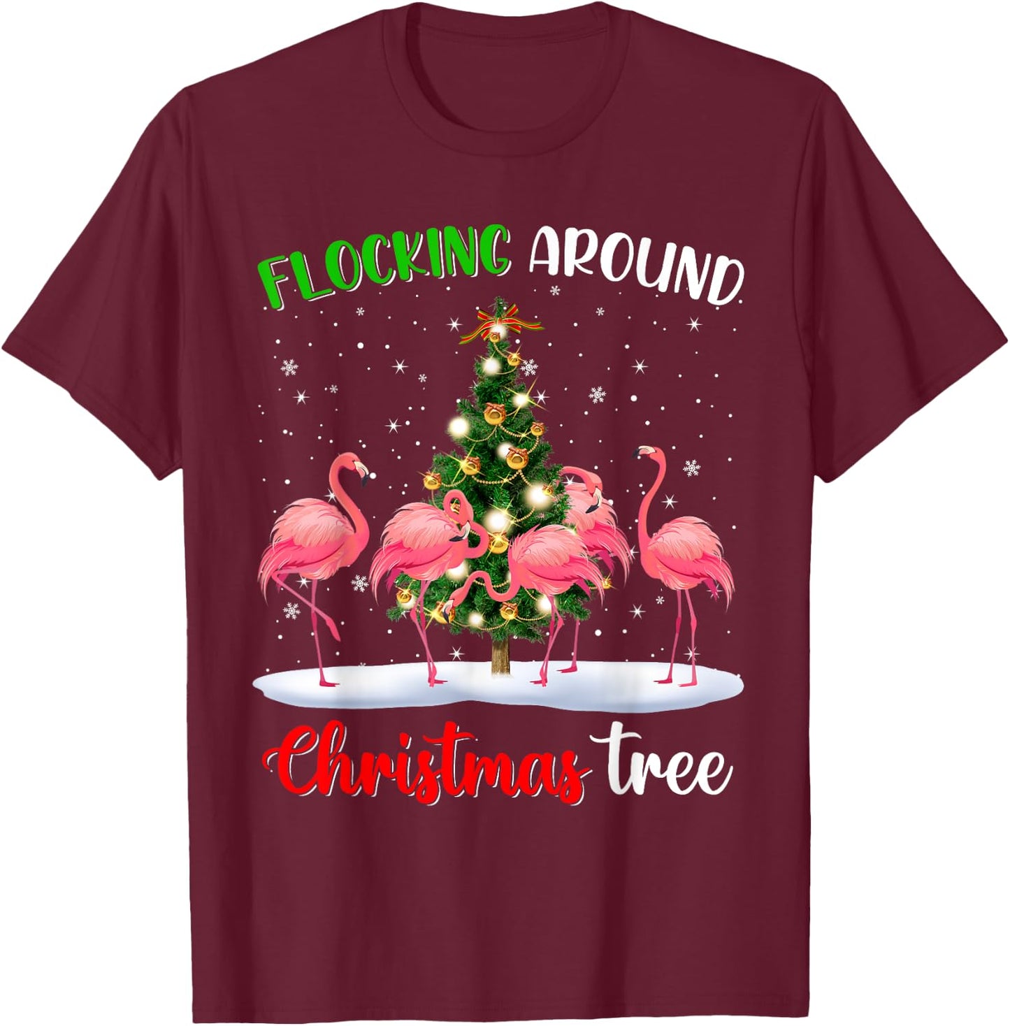 Cute Flamingo Christmas Flocking Around Christmas Tree Funny T-Shirt - T-Shirt | Maroon