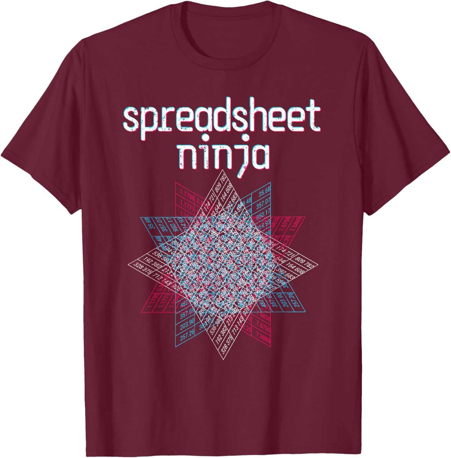 Spreadsheet Ninja. Funny, Nerdy Data Scientist Geek T-Shirt - T-Shirt | Maroon