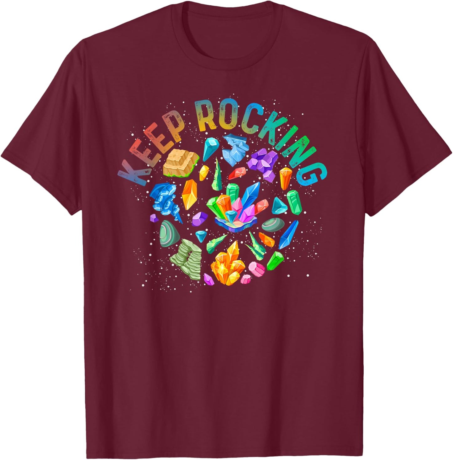 Rock Weiterhin Geologist Stone Gift Funny Geology T-Shirt - T-Shirt | Maroon