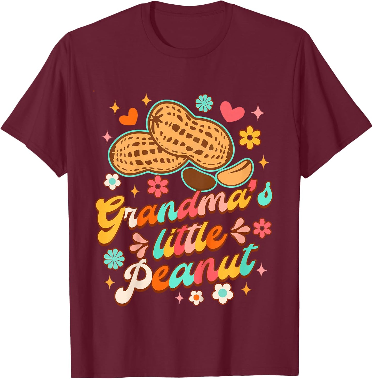 Cute Peanut Baby Shower Girl Boy Grandma's Little A Peanut T-Shirt - T-Shirt | Maroon