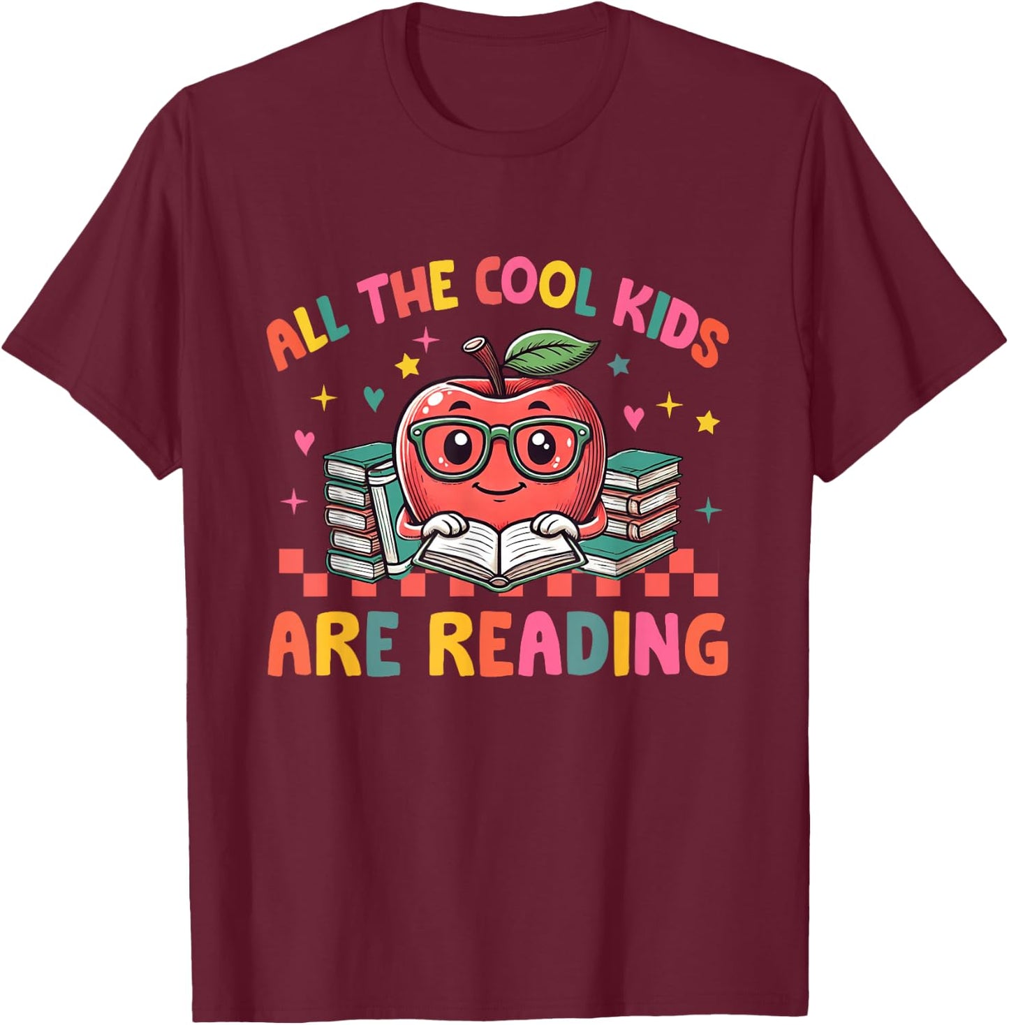 All The-Cool Kids Are Reading Book Lover Librarian Bookworm T-Shirt - T-Shirt | Maroon