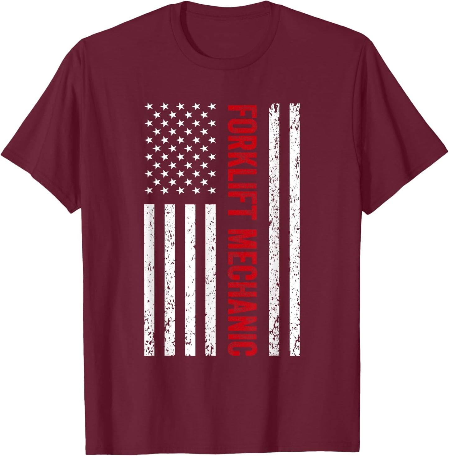 Forklift Mechanic American Flag Funny Design T-Shirt - T-Shirt | Maroon