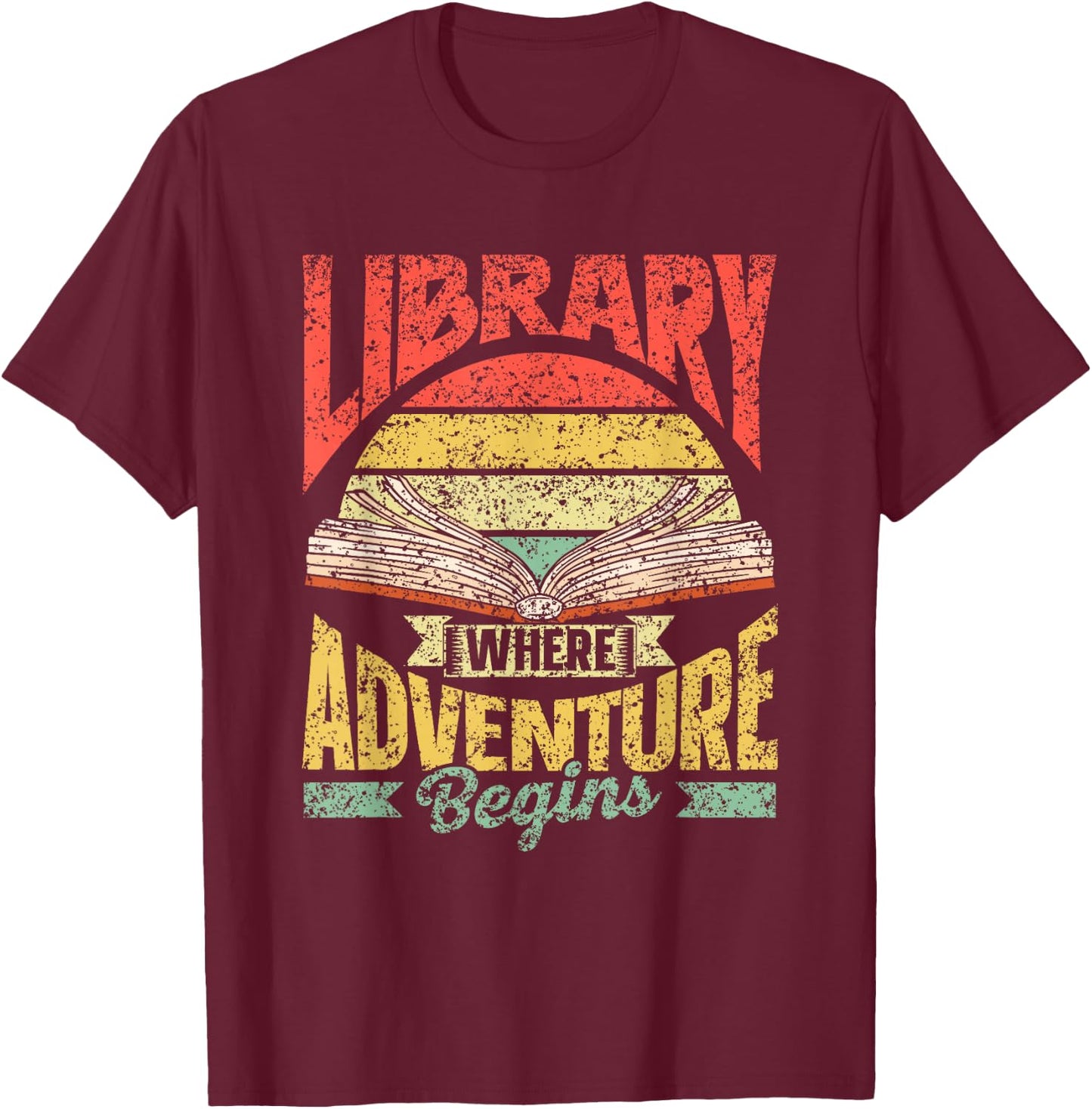 Bibliothek Wo Das Abenteuer Beginnt Books Library T-Shirt - T-Shirt | Maroon