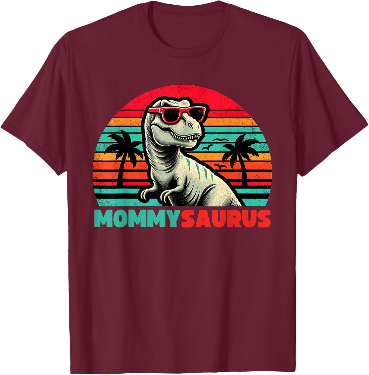 Mommysaurus Funny T Rex Mommy Saurus Dinosaur Family T-Shirt - T-Shirt | Maroon