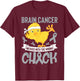 Brain Cancer Messed With The Wrong Chick Warriors Fighters T-Shirt - T-Shirt | Maroon