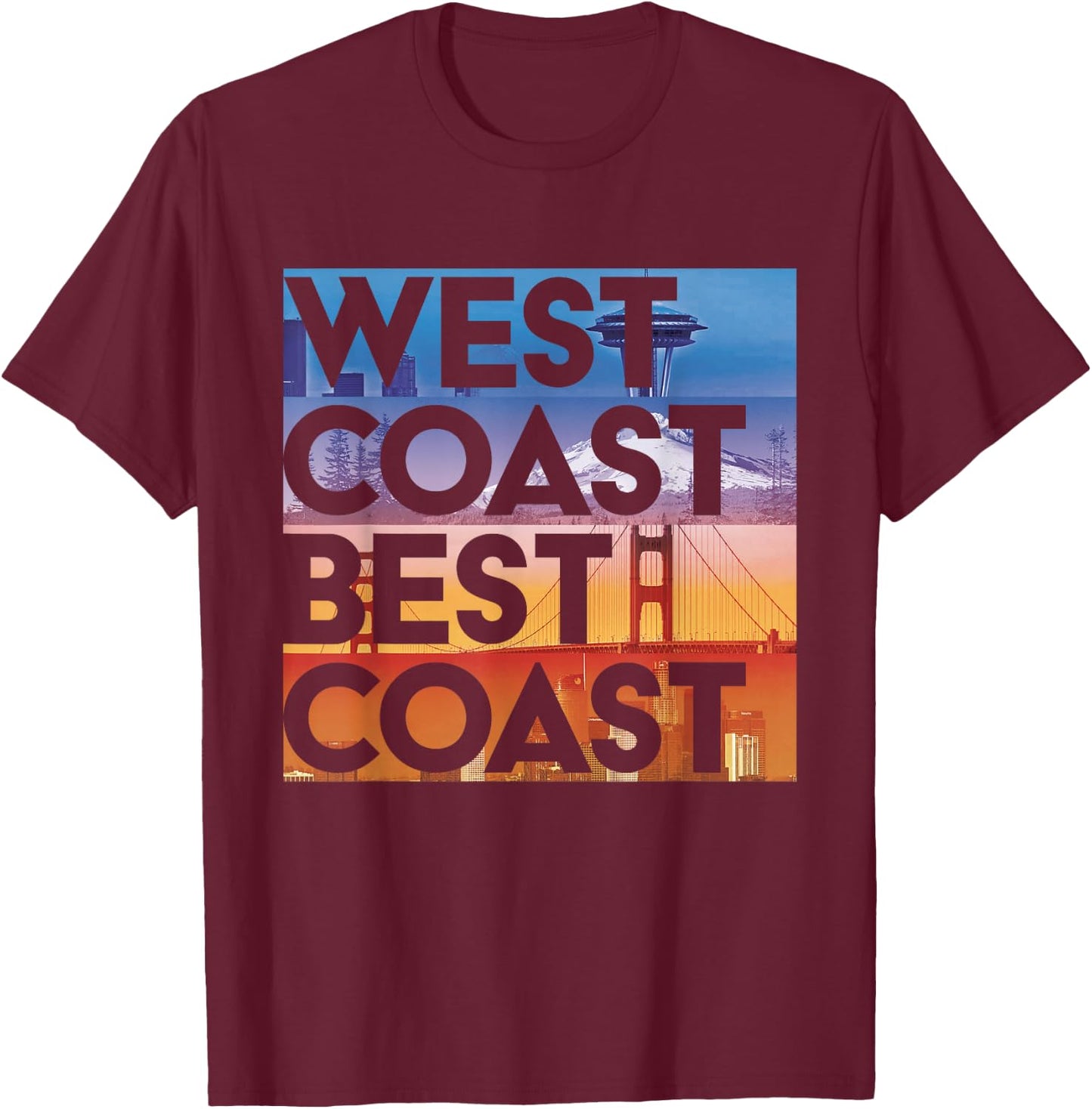 West Coast Best Coast | SEA/PO/SF/LA Graphic T-Shirt - T-Shirt | Maroon