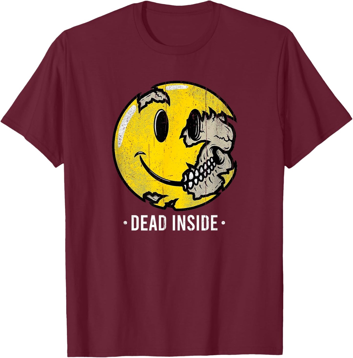 I'm Dead Inside Sad Smile Face Skeleton Vintage Halloween T-Shirt - T-Shirt | Maroon