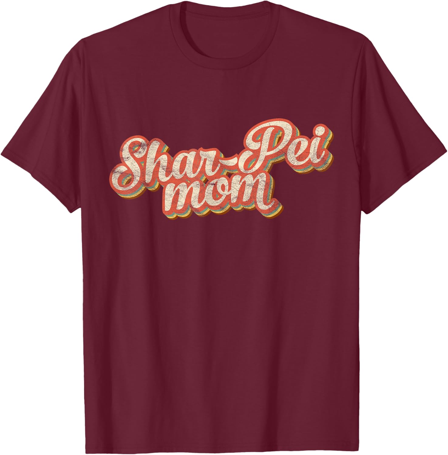 Vintage Shar-Pei Mom Gift Sharpei Mother Dog Lover Mama T-Shirt - T-Shirt | Maroon