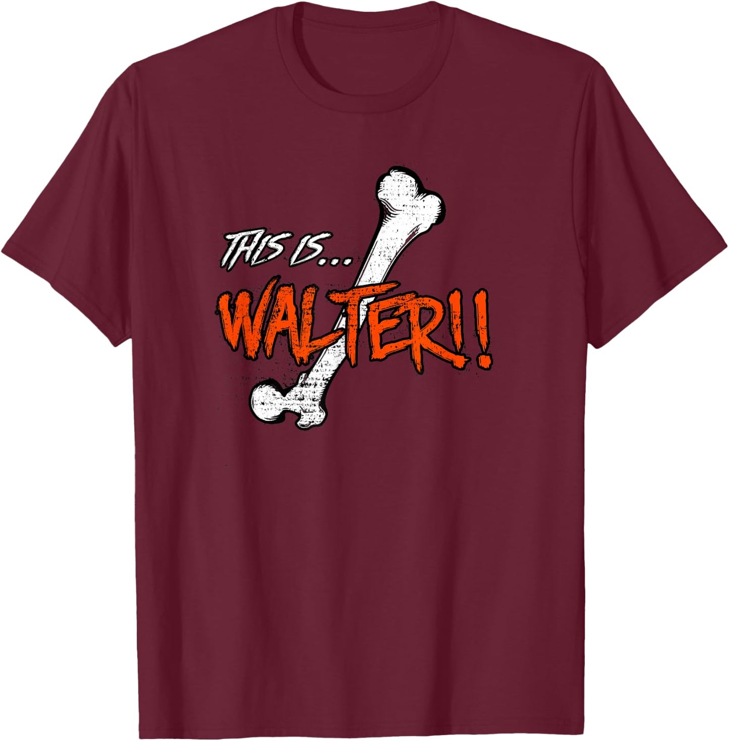 Burbs Walter's Femur by The Klopek Design Co. T-Shirt - T-Shirt | Maroon