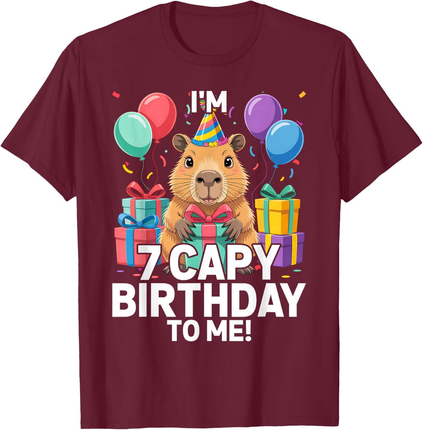 I'm 7 Year Old Capy Birthday to Me 7th Birthday Capybara T-Shirt - T-Shirt | Maroon