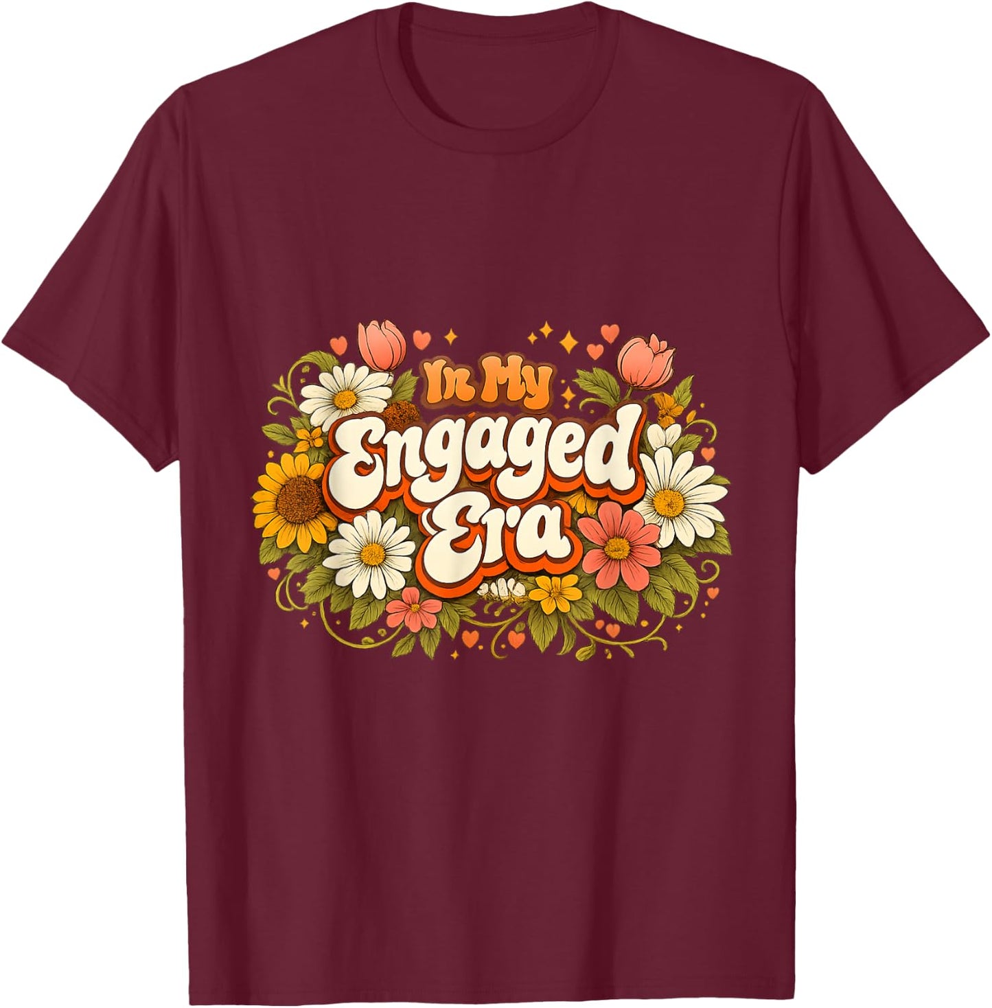 in My Engaged Era, Bridal Shower & Bachelorette Party, Women T-Shirt - T-Shirt | Maroon