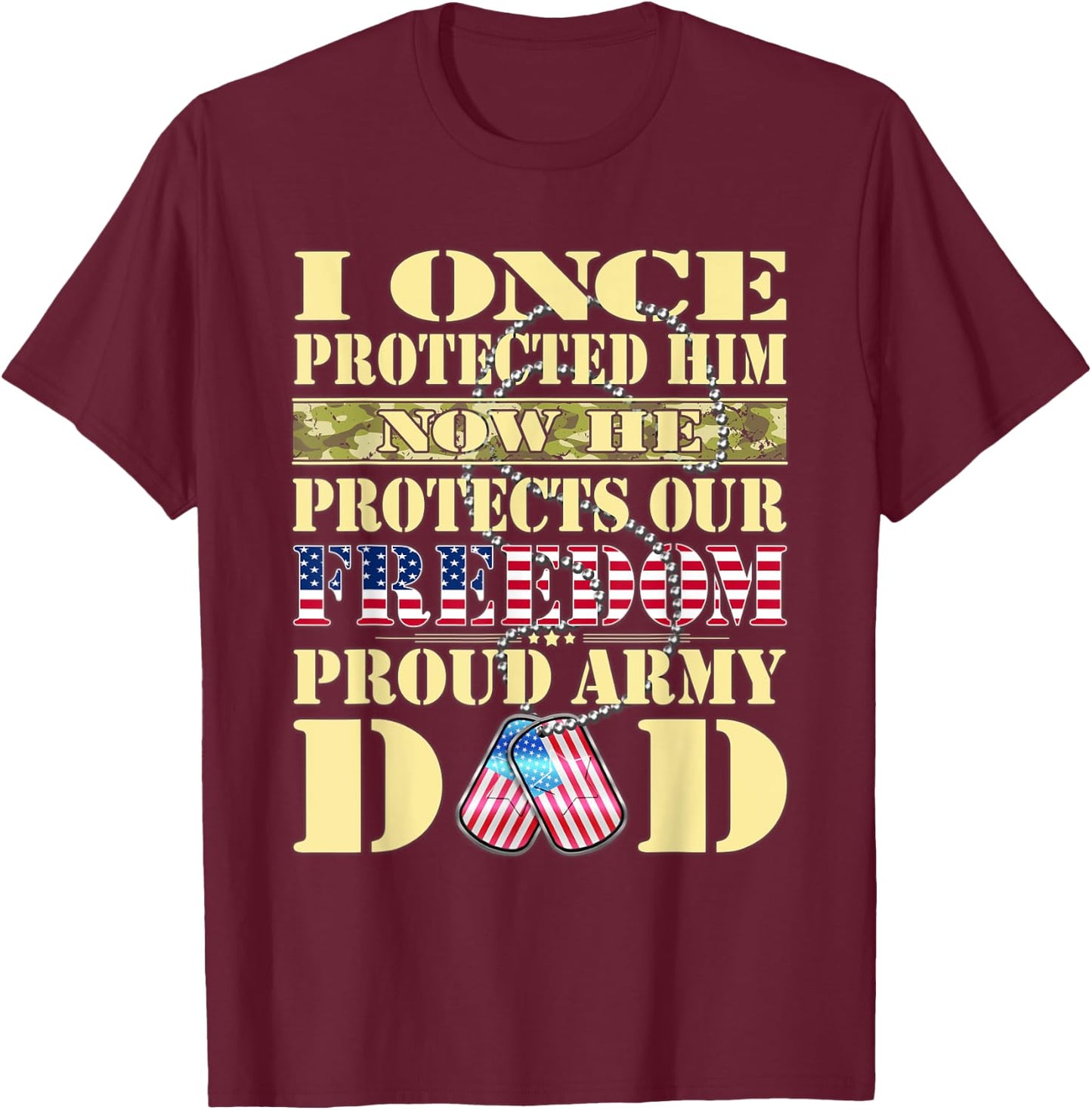 My Son Is A Soldier Proud Army Dad - Military Father Gifts T-Shirt - T-Shirt | Maroon