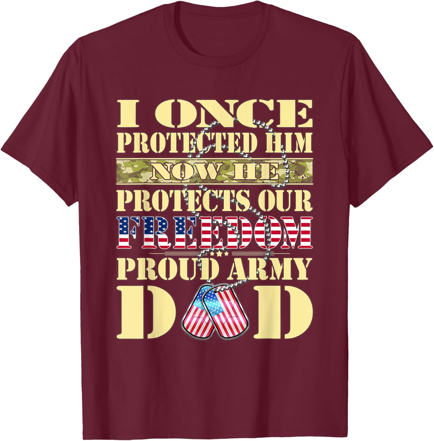 My Son Is A Soldier Proud Army Dad - Military Father Gifts T-Shirt - T-Shirt | Maroon