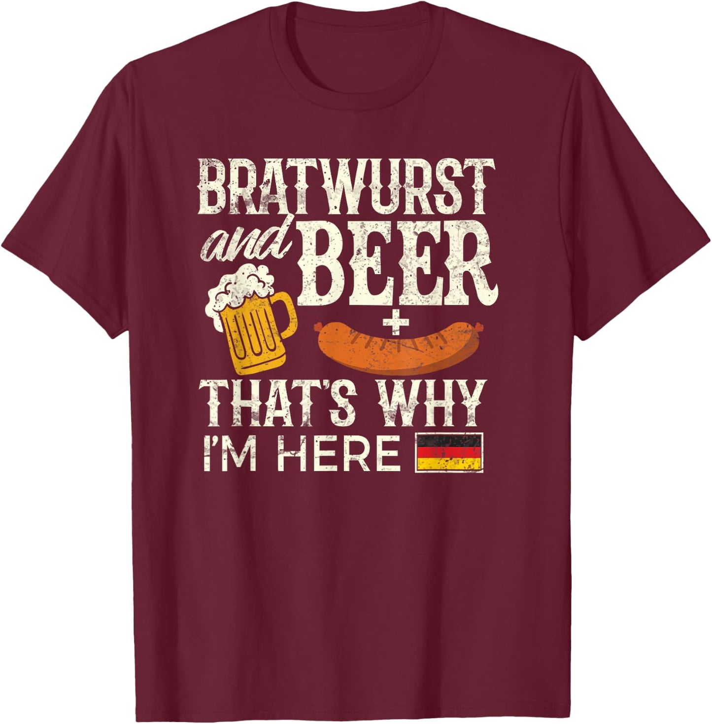 Funny Oktoberfest Shirt German Bratwurst Beer Men Women T-Shirt - T-Shirt | Maroon