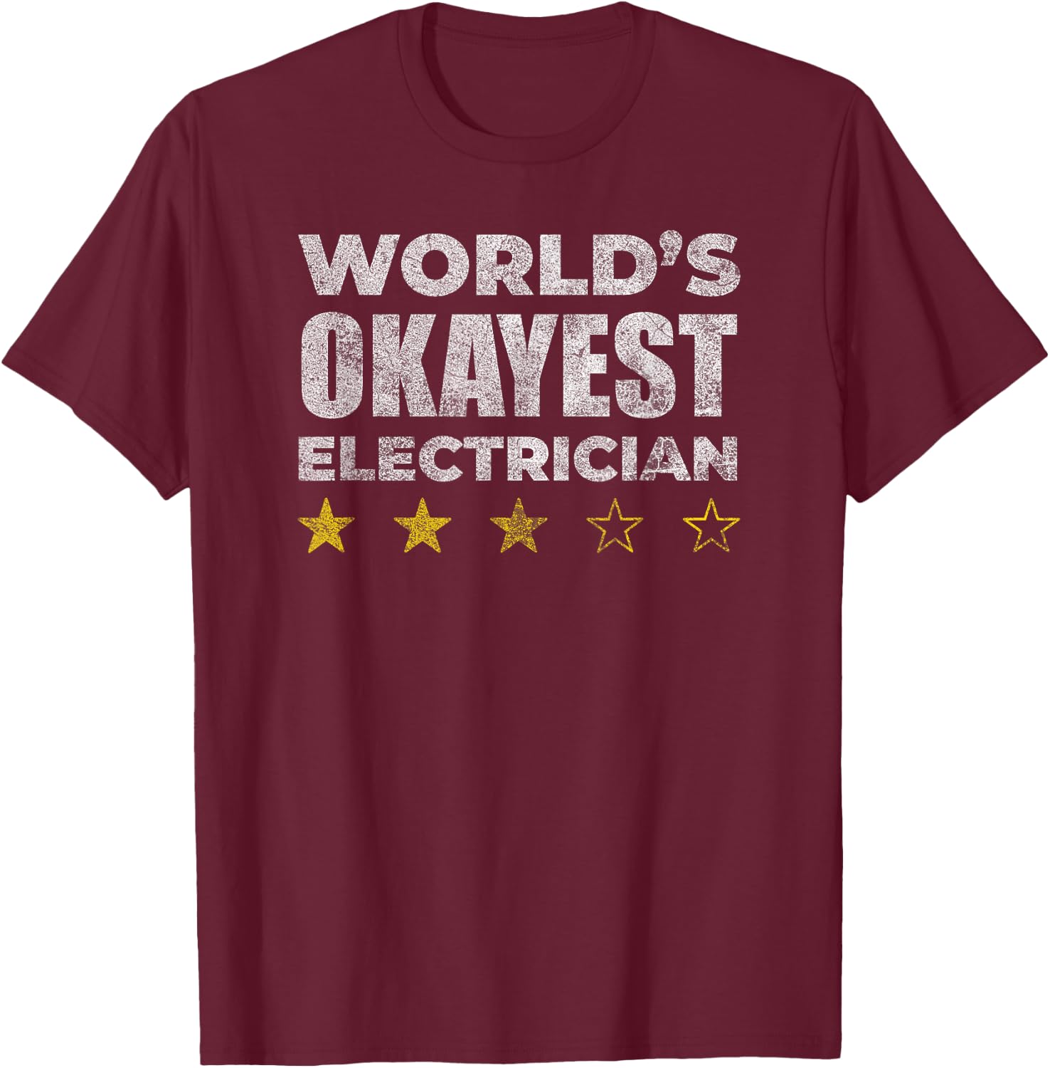 Funny Worlds Okayest Electrician - Vintage Style T-Shirt - T-Shirt | Maroon