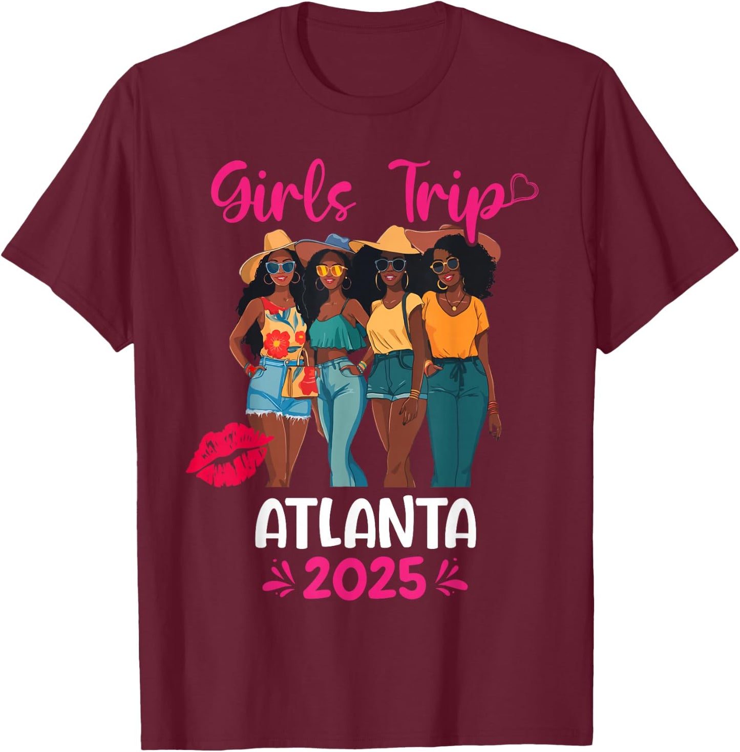 Black Girls Trip Atlanta 2025 Vacation Matching T-Shirt - T-Shirt | Maroon