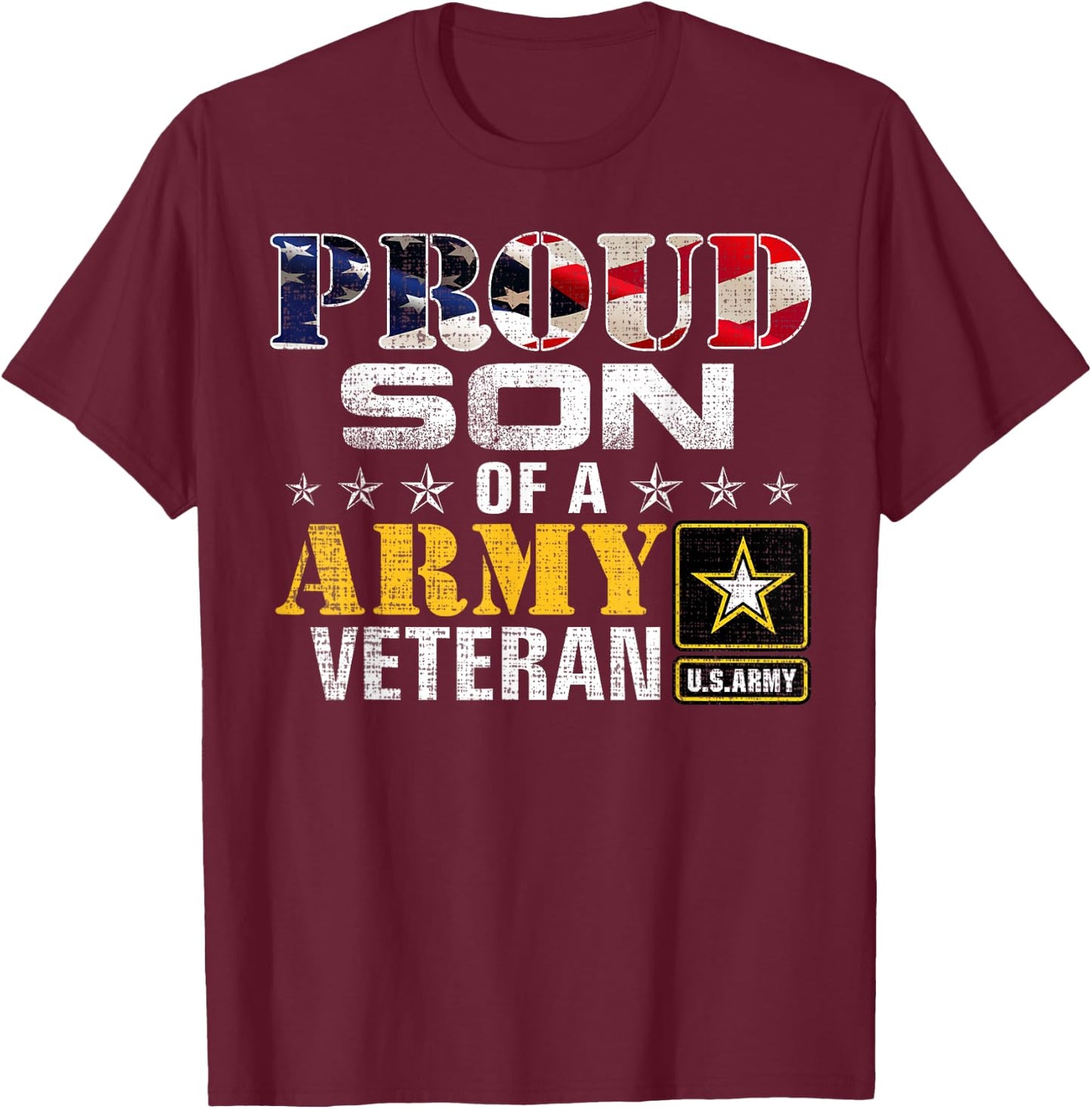 Proud Son of A Army Veteran American Flag Military Gift T-Shirt - T-Shirt | Maroon