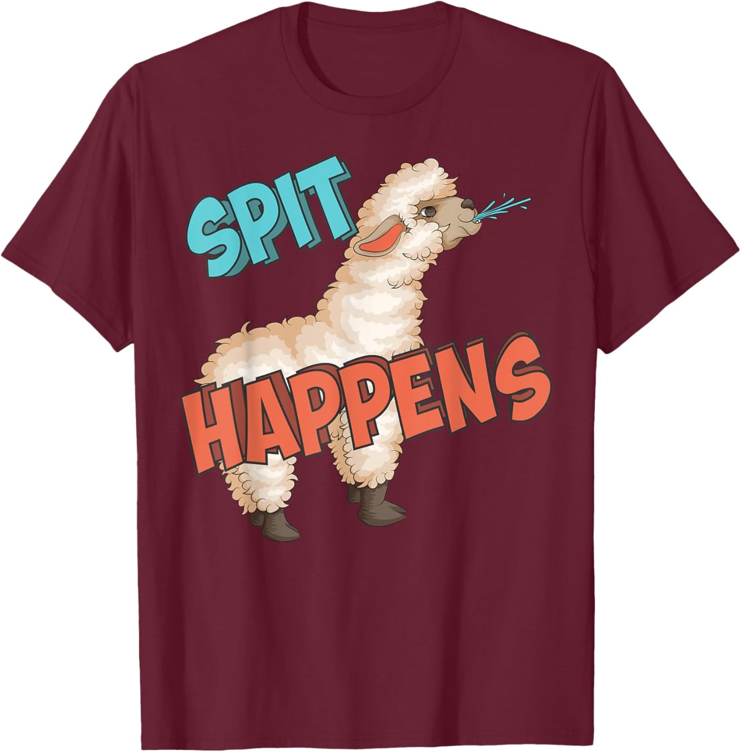 Funny Spit Cute Llama Alpaca Animal Pun Happens Lover Gift T-Shirt - T-Shirt | Maroon